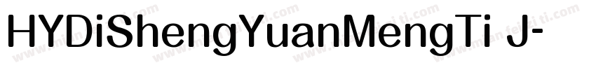 HYDiShengYuanMengTi J字体转换